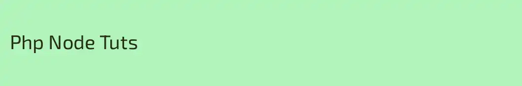 Php Node Tuts